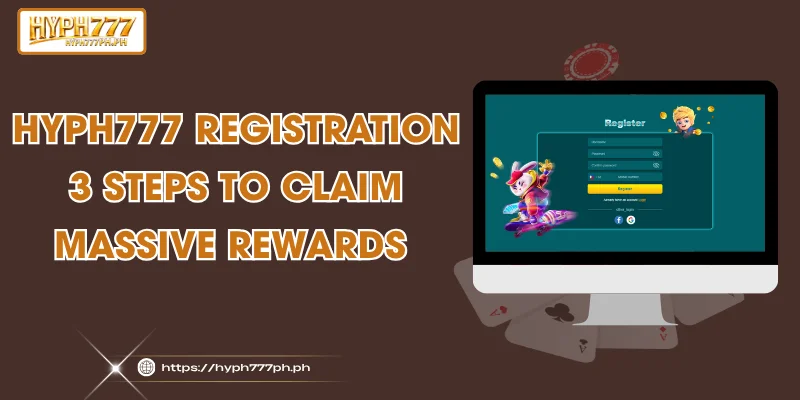 HYPH777 Registration - 3 Steps to Claim Massive Rewards